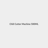 Chili Cutter Machine 500ML